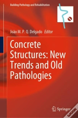 Capa do artigo Concrete Structures: New Trends And Old Pathologies