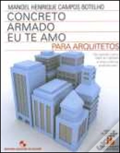 Capa do artigo Concreto Armado - Eu te Amo para Arquitetos