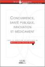 Concurrence, Santé Publique, Innovation Et Médicament - Preview