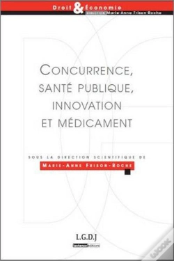 Capa do artigo Concurrence, Santé Publique, Innovation Et Médicament