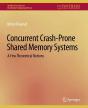 Concurrent Crash-Prone Shared Memory Systems - Preview