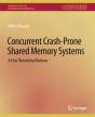 Concurrent Crash-Prone Shared Memory Systems - Preview
