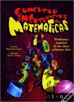 Capa do artigo Concurso Intercentros De Matemáticas. Problemas Resueltos De Los 5 Primeros Años