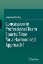 Concussion In Professional Team Sports: Time For A Harmonised Approach? - Preview
