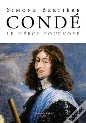Capa do artigo Condé, Le Héros Fourvoyé