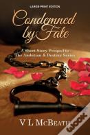Condemned By Fate