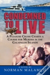 Condemned To Live