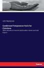 Condensed Temperance Facts For Christians - Preview