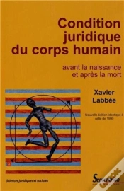 Capa do artigo Condition Juridique Du Corps Humain - Avant La Naissance Et Apres La Mort