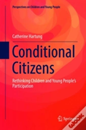 Conditional Citizens