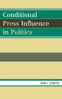 Conditional Press Influence In Politics - Preview