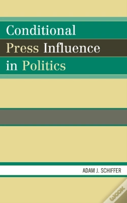 Capa do artigo Conditional Press Influence In Politics