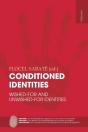 Conditioned Identities - Preview