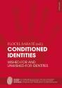Conditioned Identities - Preview