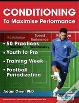 Conditioning to Maximize Performance