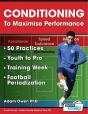 Conditioning to Maximize Performance - Preview