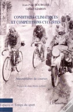Capa do artigo Conditions Climatiques Et Compétitions Cyclistes ; Atmosphères De Courses