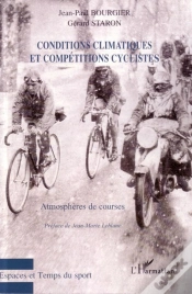 Capa do artigo Conditions Climatiques Et Compétitions Cyclistes ; Atmosphères De Courses
