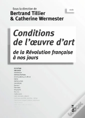 Conditions De L'Oeuvre D'Art De La Révolution Française À Nos Jours