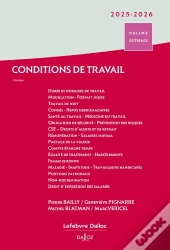 Conditions De Travail : Durée Rémunération Santé Et Sécurité (Édition 2025-2026)