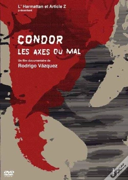 Capa do artigo Condor ; Les Axes Du Mal