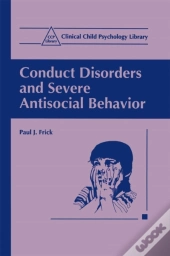 Conduct Disorders And Severe Antisocial Behavior