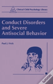 Conduct Disorders And Severe Antisocial Behaviour