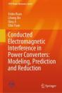 Conducted Electromagnetic Interference In Power Converters: Modeling, Prediction And Reduction - Preview