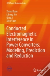 Capa do artigo Conducted Electromagnetic Interference In Power Converters: Modeling, Prediction And Reduction