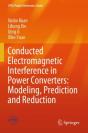 Conducted Electromagnetic Interference In Power Converters: Modeling, Prediction And Reduction - Preview