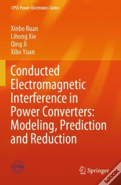 Capa do artigo Conducted Electromagnetic Interference In Power Converters: Modeling, Prediction And Reduction