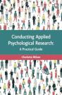 Conducting Applied Psychological Research: A Guide For Students And Practitioners - Preview