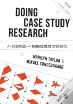 Conducting Case Study Research For Business And Management Students