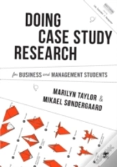 Conducting Case Study Research For Business And Management Students