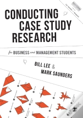 Conducting Case Study Research For Business And Management Students