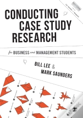 Conducting Case Study Research For Business And Management Students