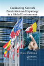 Conducting Network Penetration And Espionage In A Global Environment - Preview