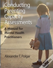 Capa do artigo Conducting Parenting Capacity Assessments