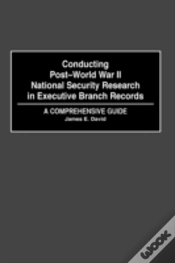 Capa do artigo Conducting Post-World War Ii National Security Research In Executive Branch Records