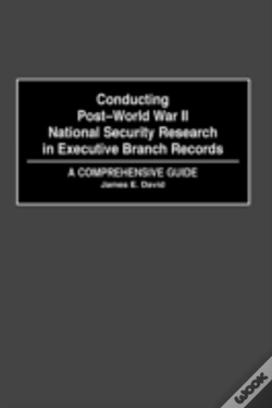 Capa do artigo Conducting Post-World War Ii National Security Research In Executive Branch Records