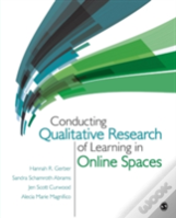 Conducting Qualitative Research Of Learning In Online Spaces