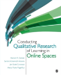 Conducting Qualitative Research Of Learning In Online Spaces - Preview