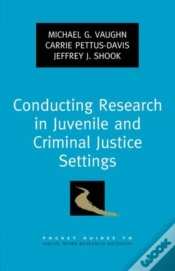 Capa do artigo Conducting Research In Juvenile And Criminal Justice Settings