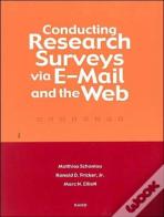Conducting Research Surveys Via E-Mail And The Web