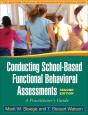 Conducting School-Based Functional Behavioral Assessments, Second Edition - Preview