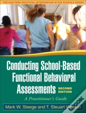Conducting School-Based Functional Behavioral Assessments, Second Edition
