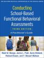 Conducting School-Based Functional Behavioral Assessments, Third Edition - Preview