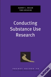 Conducting Substance Use Research