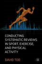 Conducting Systematic Reviews In Sport, Exercise, And Physical Activity - Preview