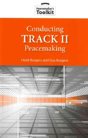 Conducting Track Ii Peacemaking - Preview